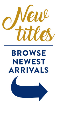 New Titles! Browse our new arrivals