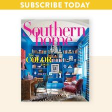 Subscribe to Southern Home TODAY