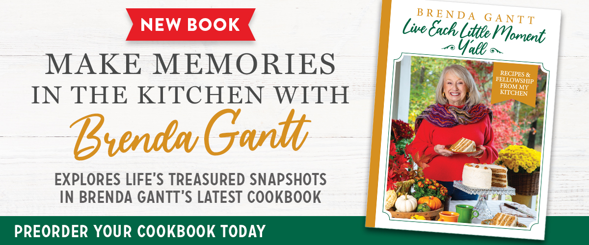 Preorder Brenda Gantt Live Each Little Moment Y'all Cookbook
