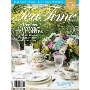 TeaTime Magazine May_June 2025 cover featuring roses teapot on tablescape