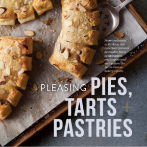 Bake from Scratch 10th anniversary edition featuring pies, tarts and pastries
