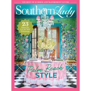 Southern Lady July August 2025 Magazine Cover