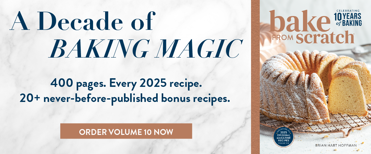 Bake from Scratch Volume Ten