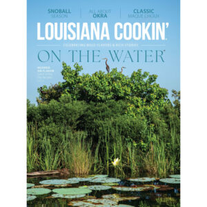 Louisiana Cookin' July/August 2026 cover